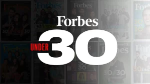 Get Featured on Forbes 30 Under 30 List
