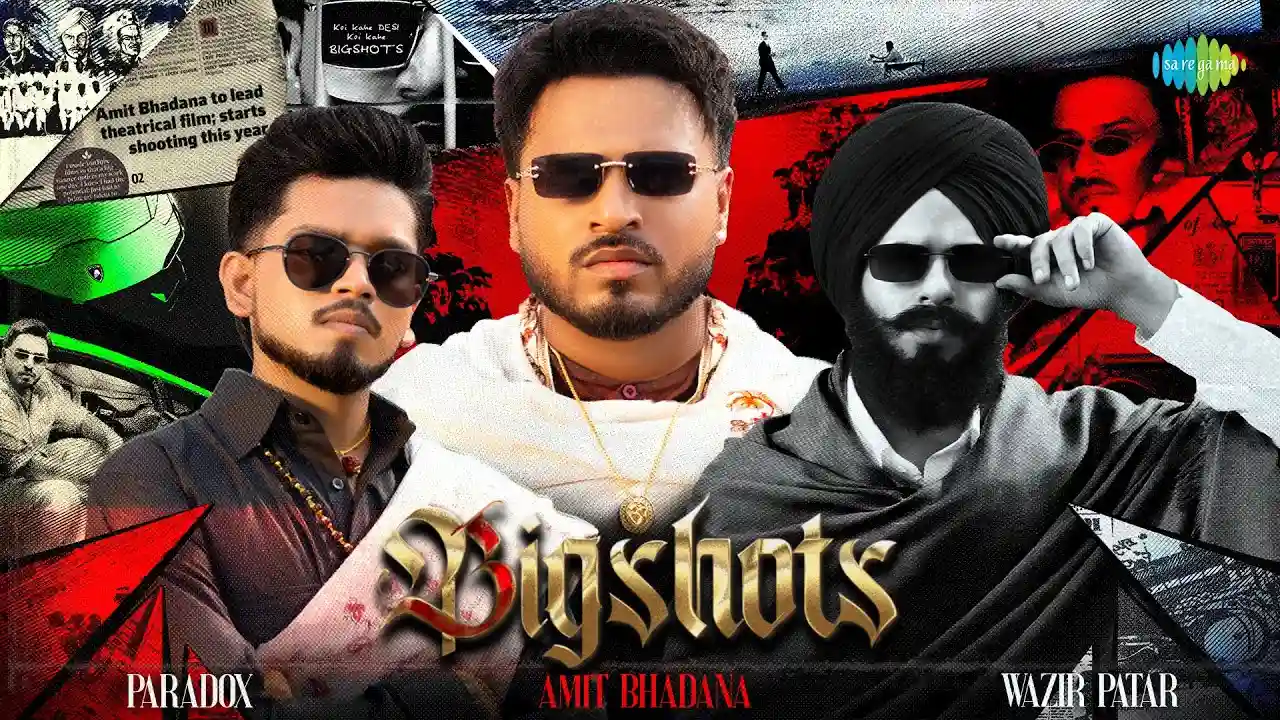 Amit Bhadana BigShots Music Video